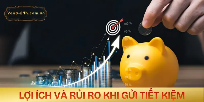 co-30-trieu-nen-gui-tiet-kiem-hay-mua-vang-đanh-gia-khi gui-tiet-kiem