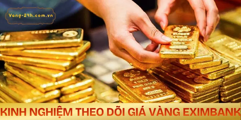 gia-vang-eximbank-hom-nay-kinh-nghiem