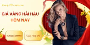 gia-vang-hai-hau-hom-nay
