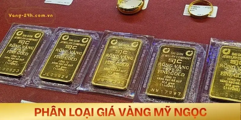 gia-vang-my-ngoc-phan-loai