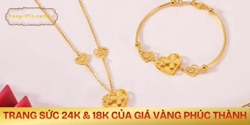 gia-vang-phuc-thanh-vang-trang-suc-24k-va-18k