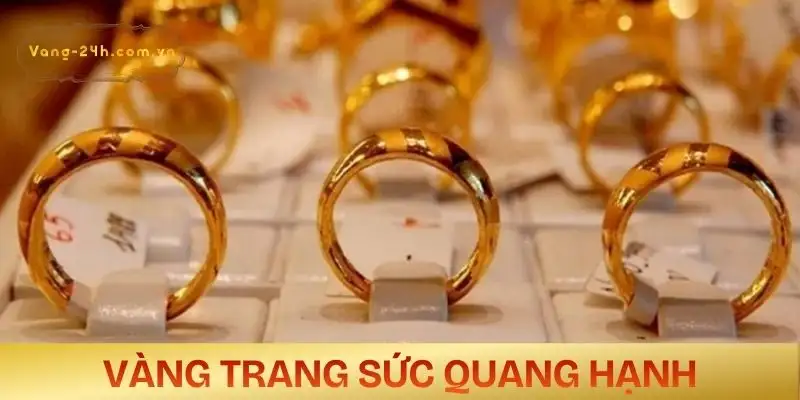 gia-vang-quang-hanh-hom-nay-vang-trang-suc