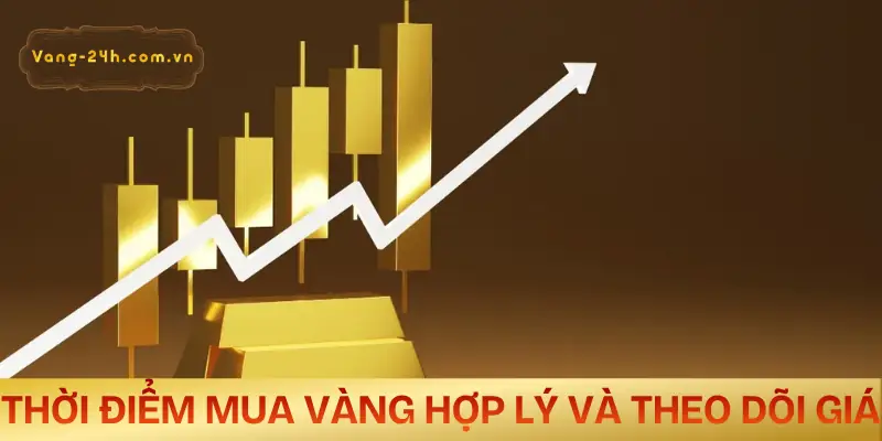 kinh-nghiem-mua-vang-tich-tru-thoi-diem-mua