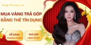 mua-vang-tra-gop-bang-the-tin-dung