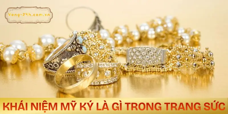 my-ky-la-gi-khai-niem