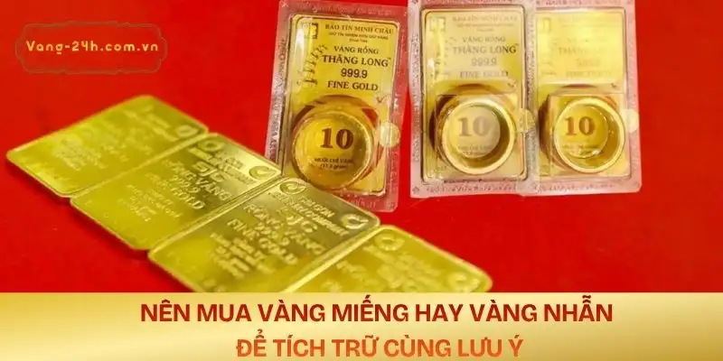 nen-mua-vang-mieng-hay-vang-nhan-de-tich-tru-kinh-nghiem-quan-trong