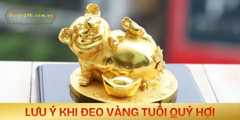 tuoi-quy-hoi-co-nen-deo-vang-luu-y
