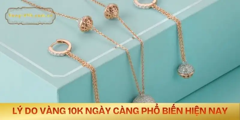 vang-10-la-gi-ngay-cang-pho-bien