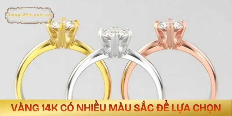 vang-14k-la-gi-nhieu-lua-chon-mau-sac