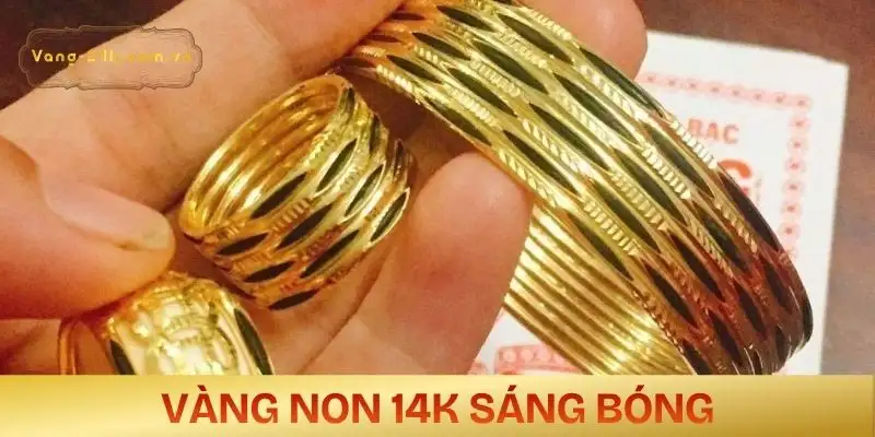 vang-non-la-gi-14k-sang-bong