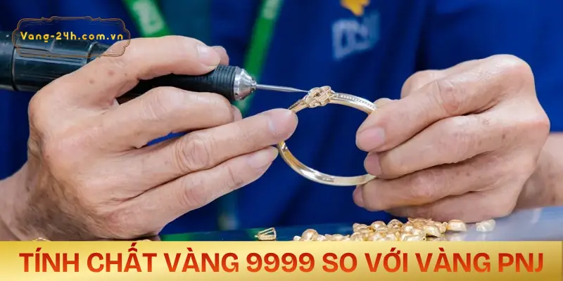 vang-pnj-khac-gi-vang-9999-tinh-chat