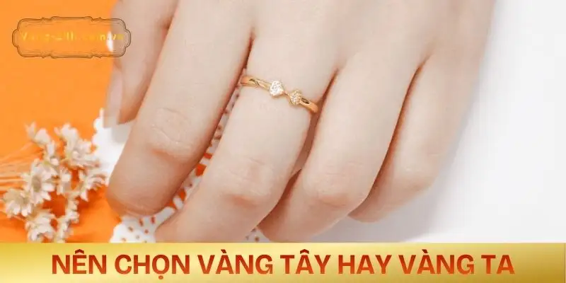 vang-tay-hay-vang-ta-dat-hon-nen-chon