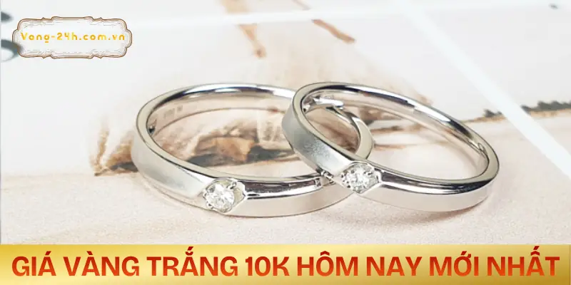 vang-trang-10k-la-gi-gia-vang-hom-nay
